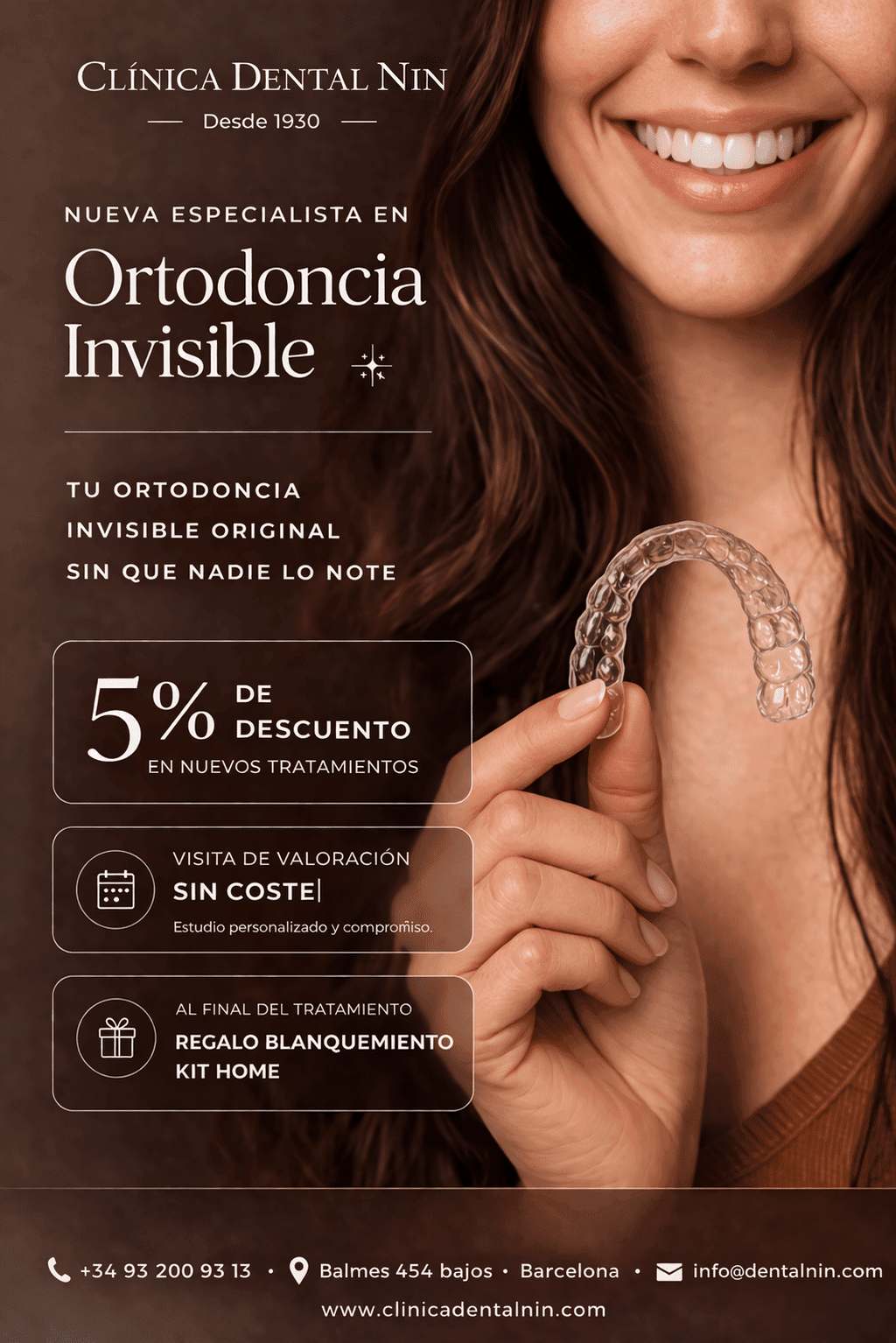 Promoción de ortodoncia invisible Clínica Dental Nin